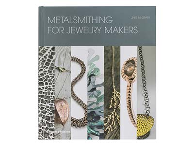 Metalsmithing For Jewellery Makers By Jinks Mcgrath