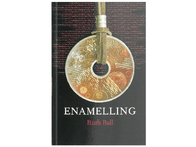 Enamelling By Ruth Ball